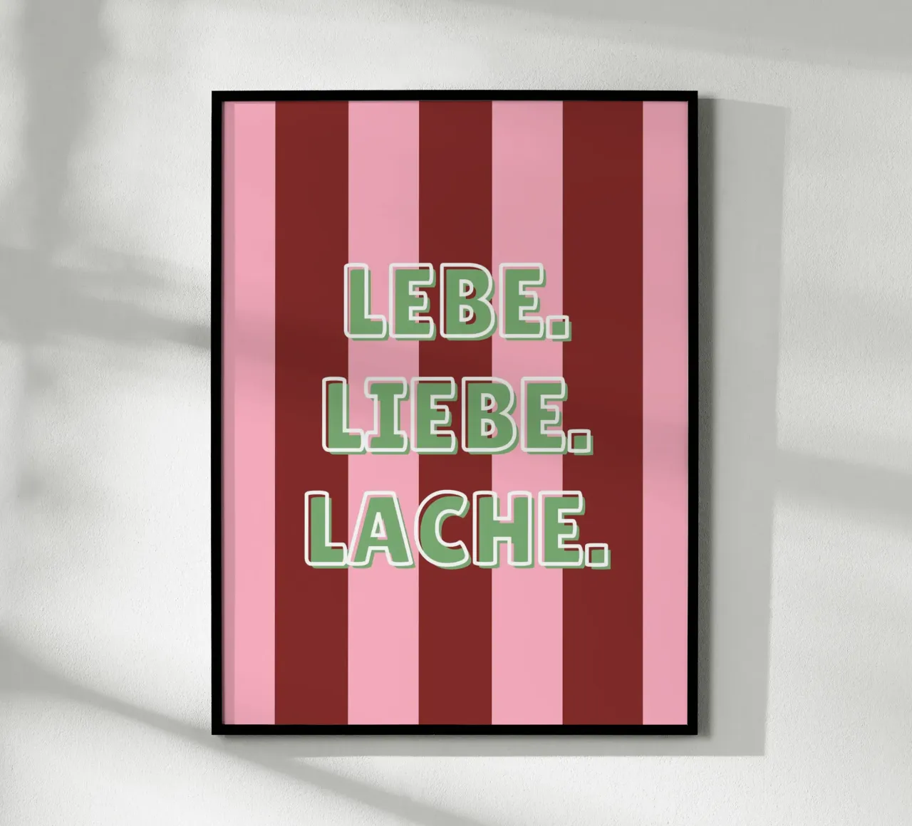 Lebe. Liebe. Lache. carta hahnemühle da DigiWunderwerk