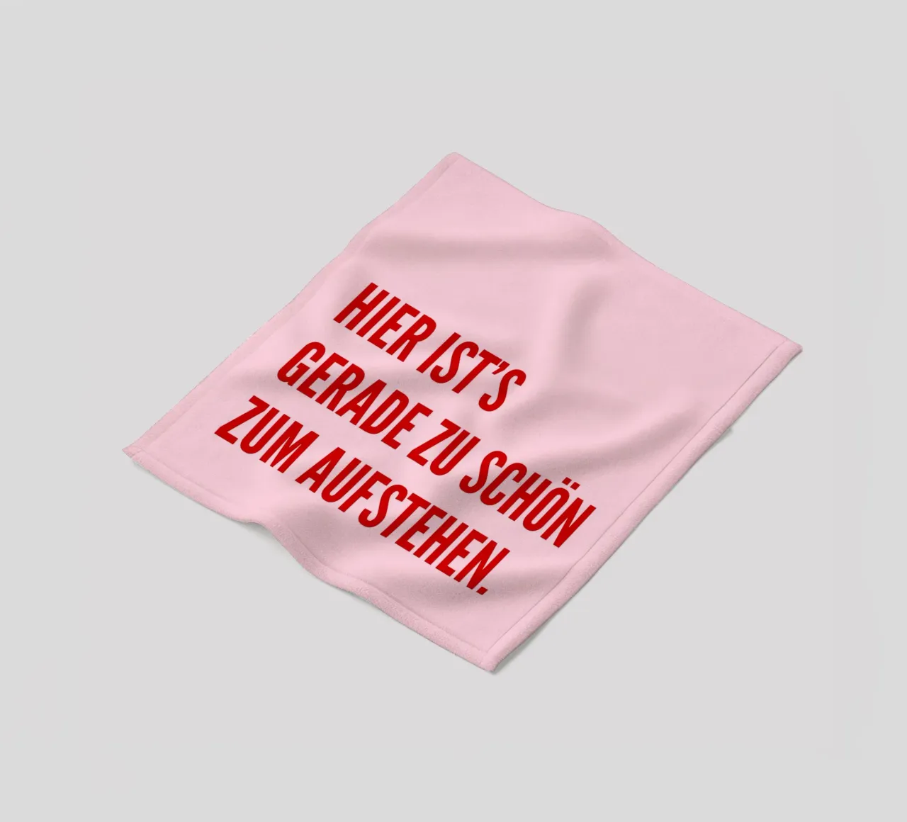 Hier ist's gerade zu schön zum aufstehen coperta in pile da DigiWunderwerk