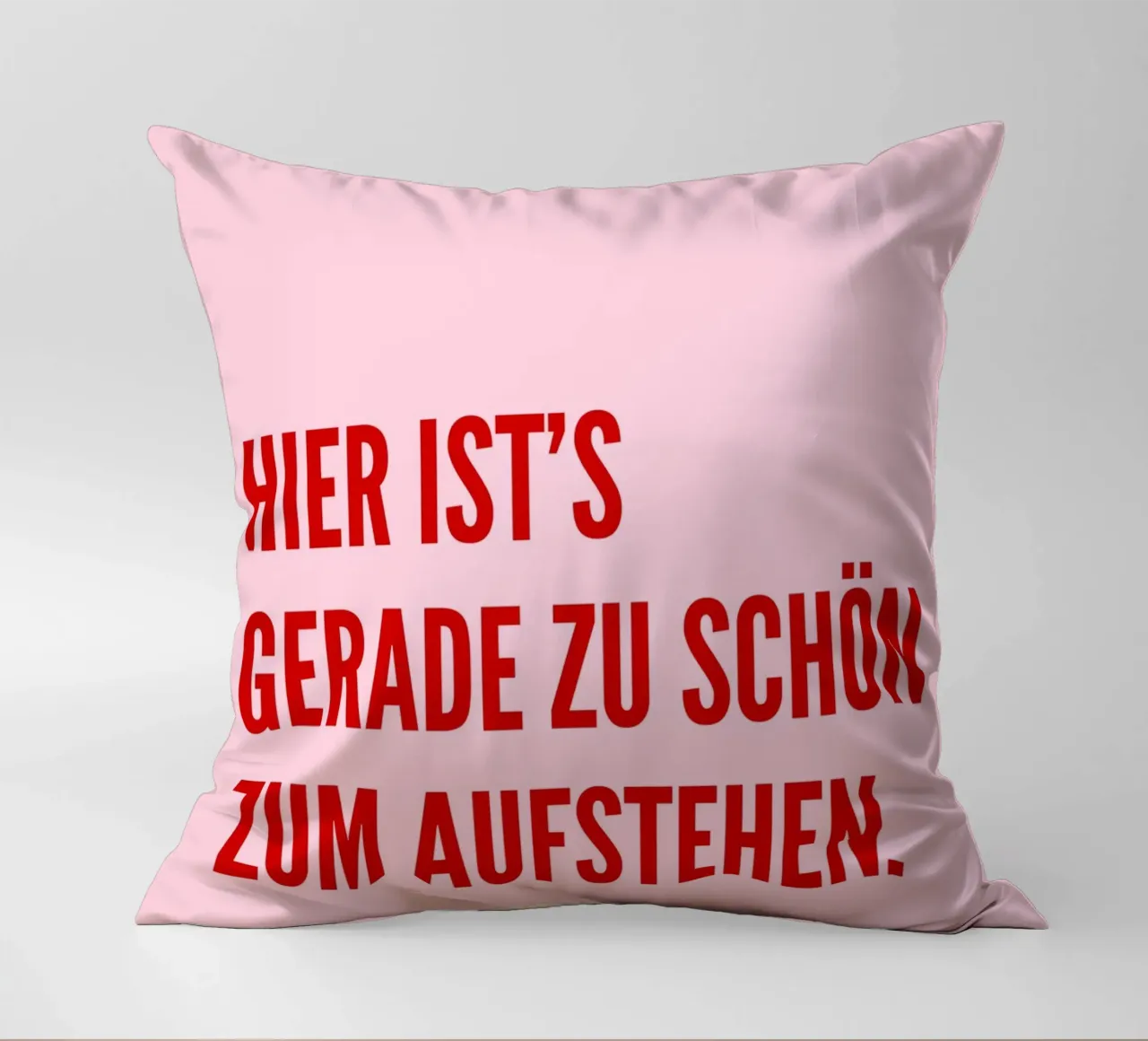 Hier ist's gerade zu schön zum aufstehen cuscino da DigiWunderwerk
