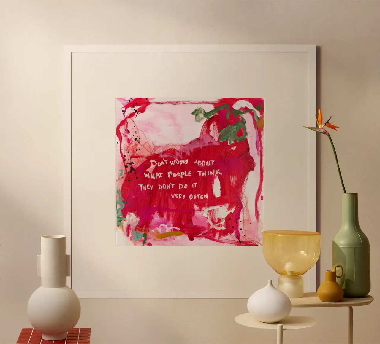 Marisol Evora - Mach dir keine Sorgen Poster mit Kunststoffrahmen von The Artcircle