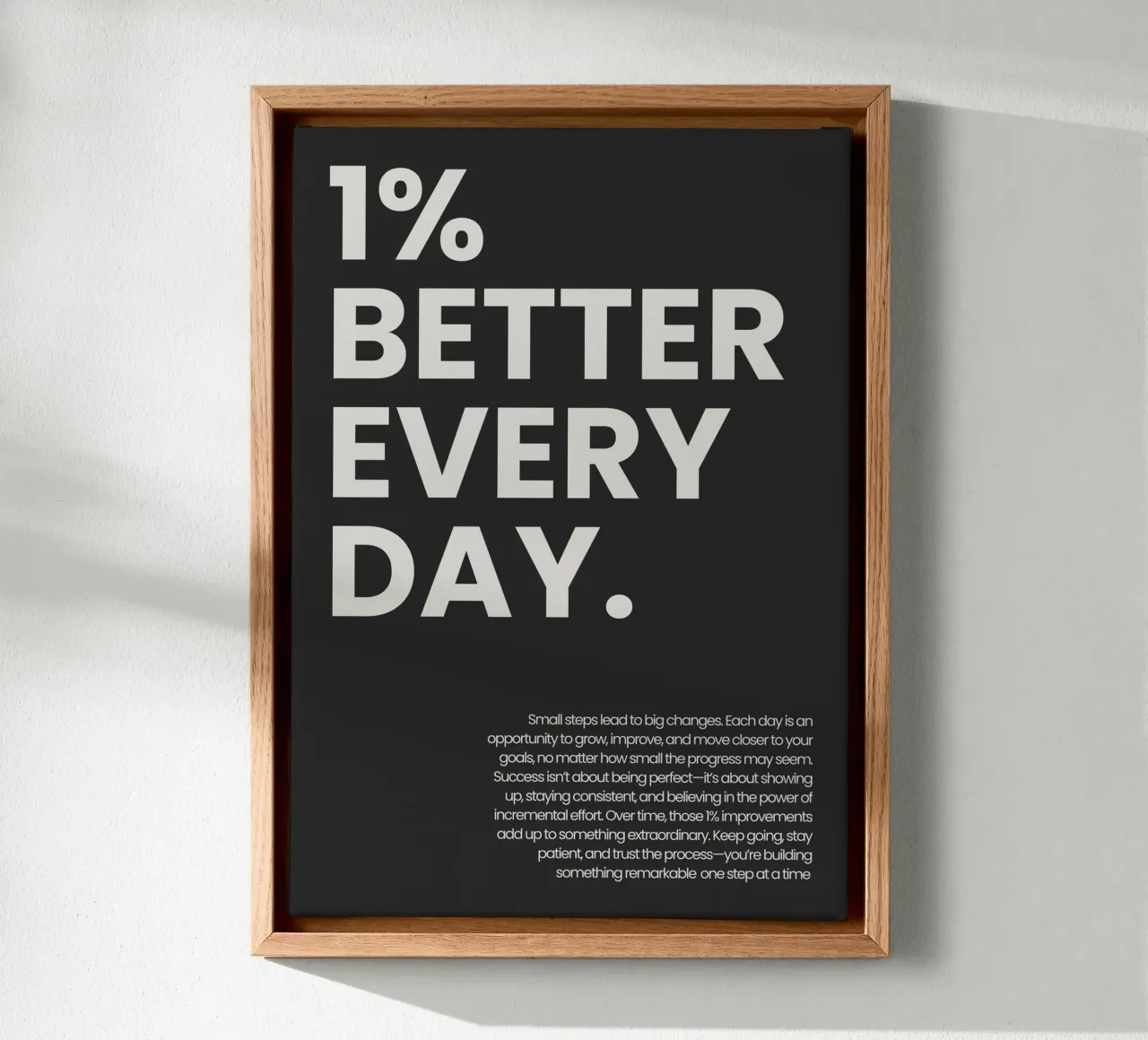 1% Better Every Day tela da NoordalLiving