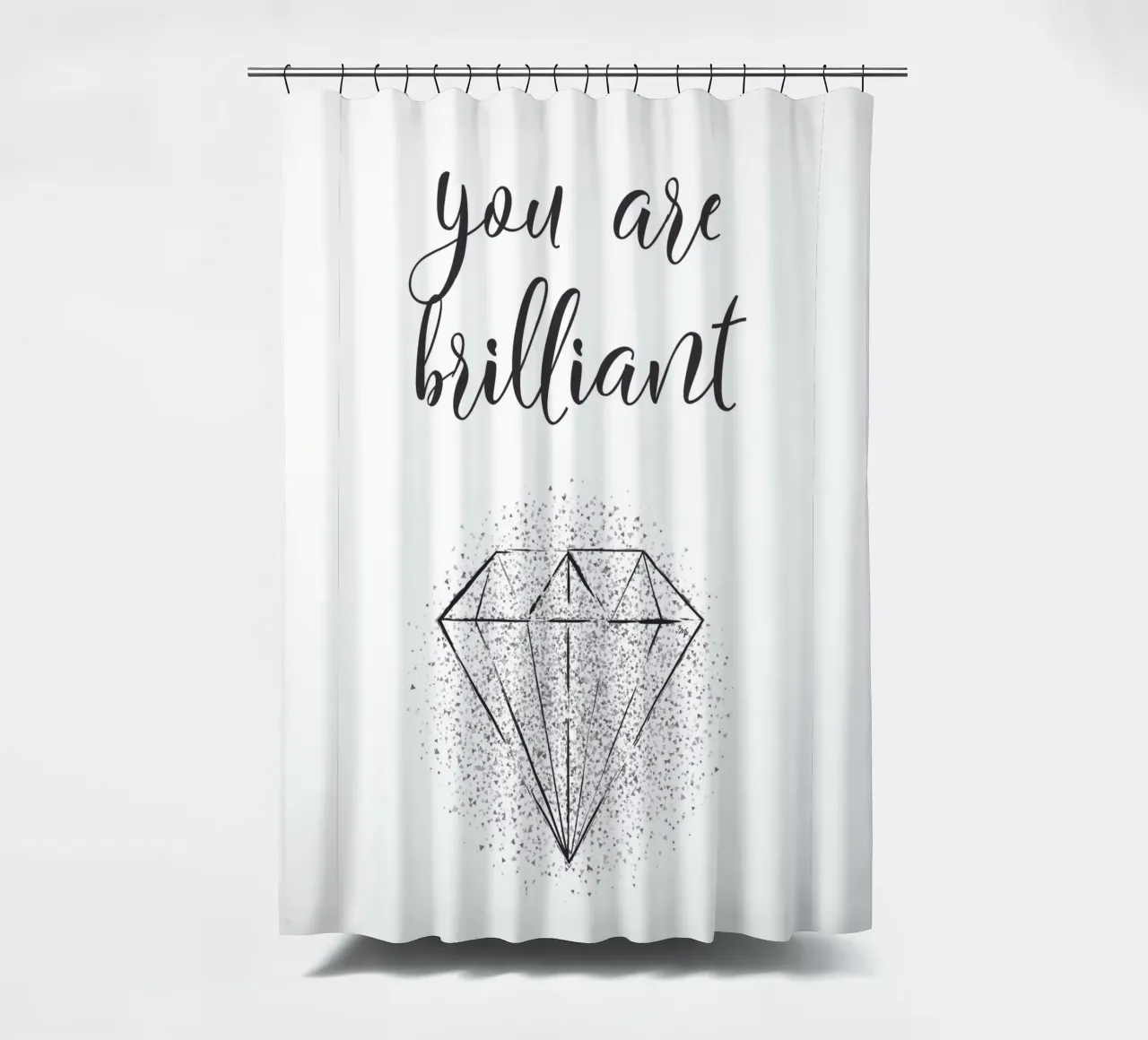 You are brilliant quote Duschvorhang von Martina