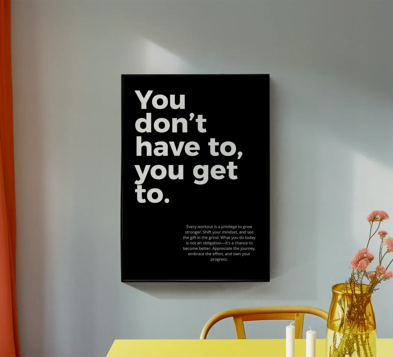 you don't have to you get to. metacrilato de vintageshop