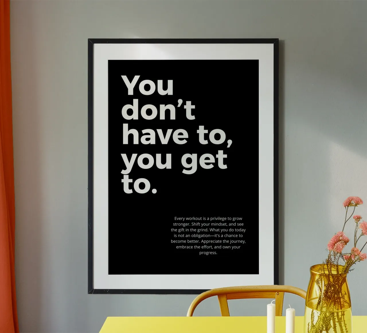 you don't have to you get to. poster de vintageshop