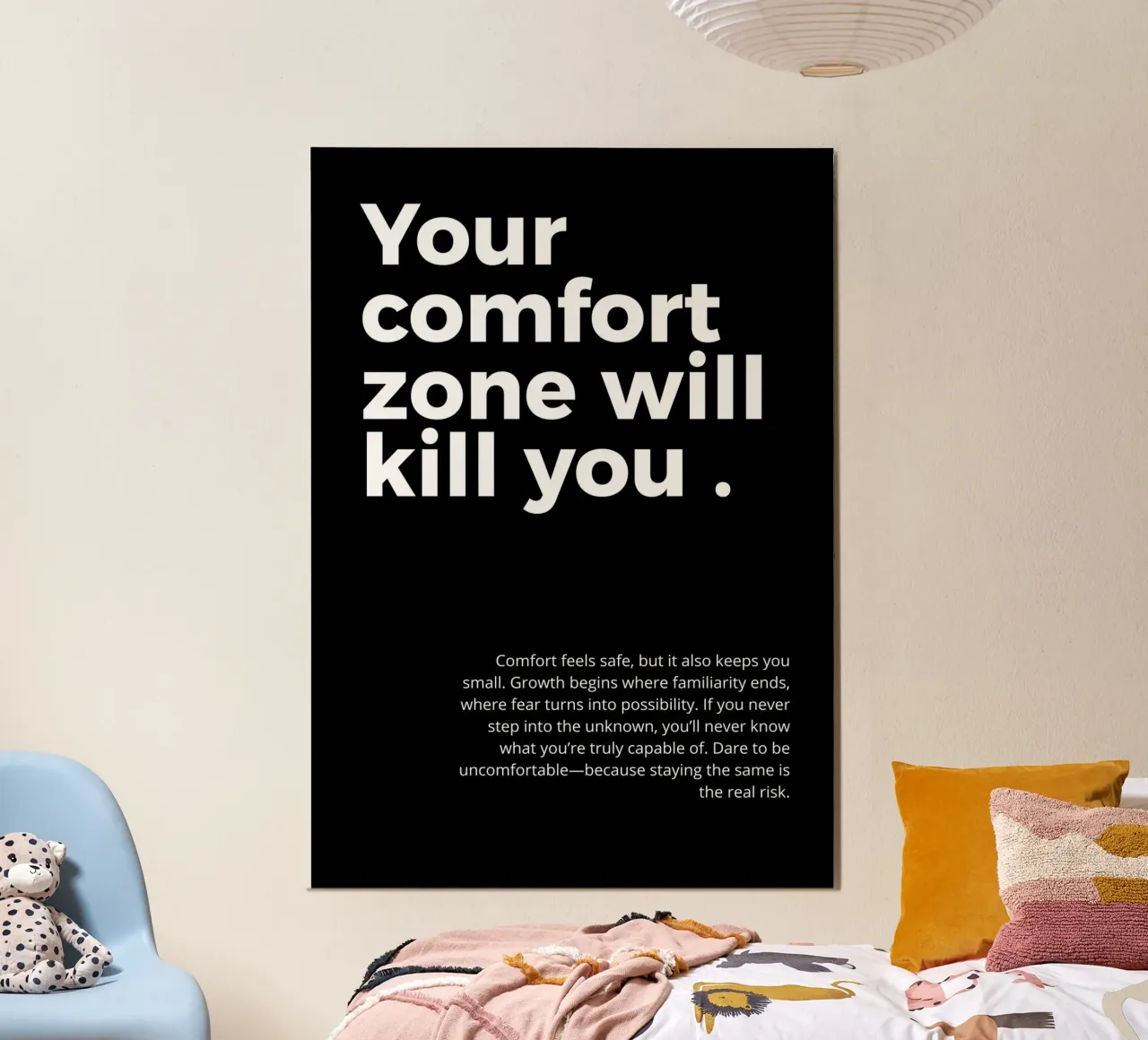 your comfort zone will kill you. alluminio dibond da vintageshop