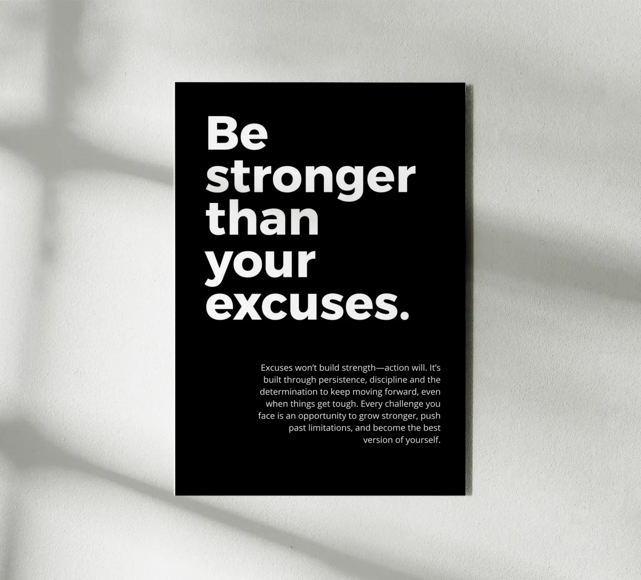 be stronger than your excuses. alluminio dibond da vintageshop