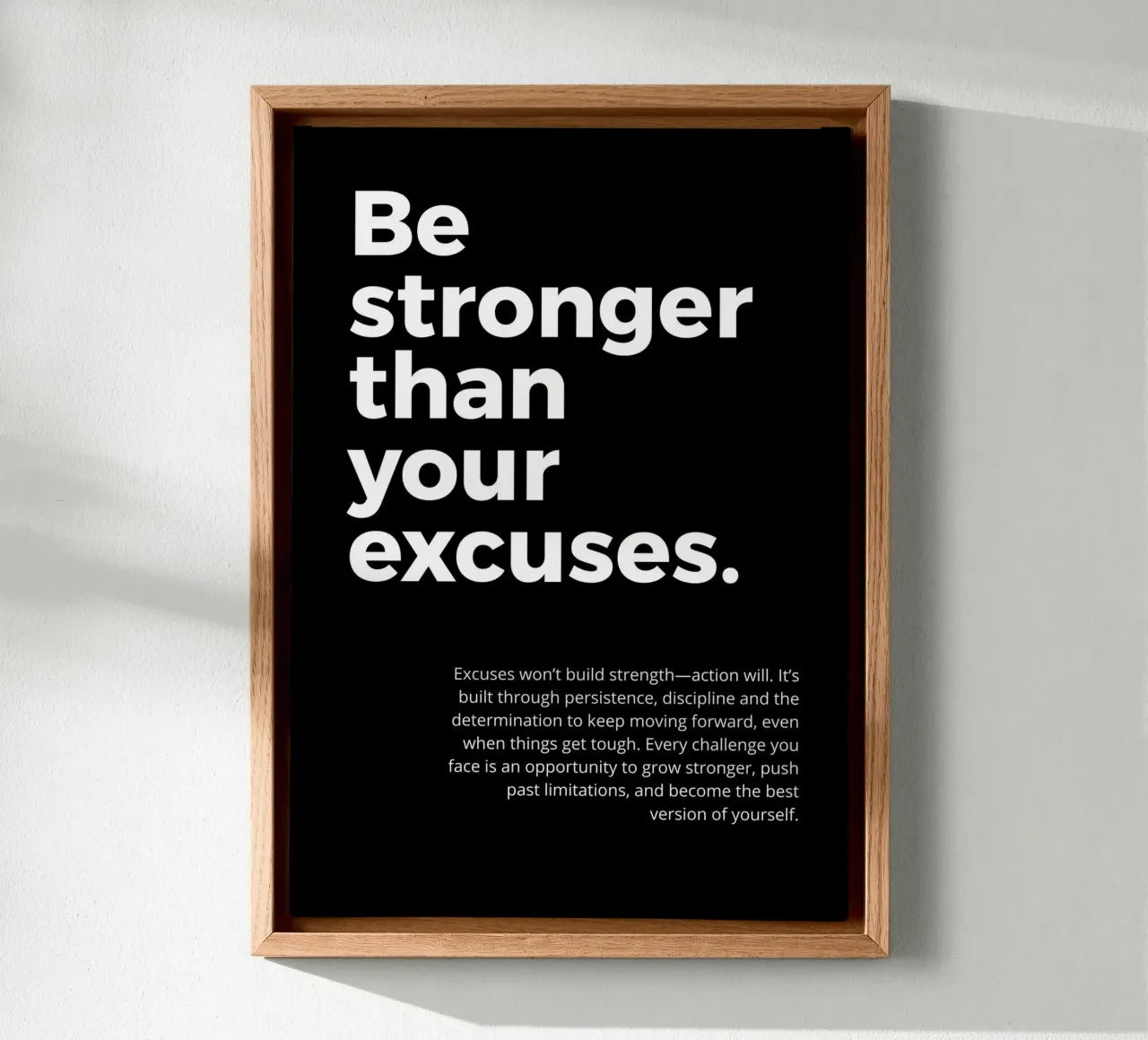 be stronger than your excuses. tela da vintageshop