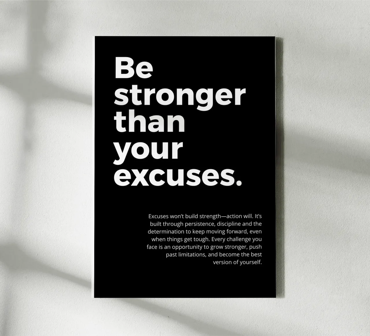 be stronger than your excuses. tela da vintageshop