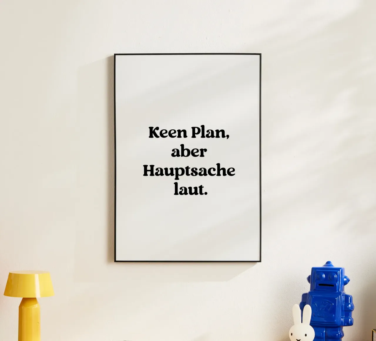 Keen Plan aber Hauptsache laut alluminio dibond da treechild