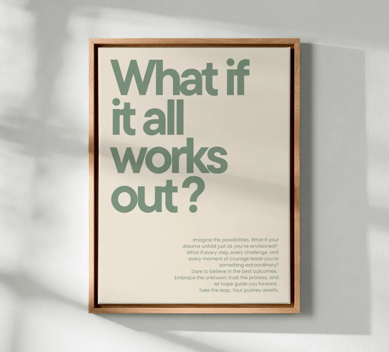 What if it all works out? Leinwand von NoordalLiving