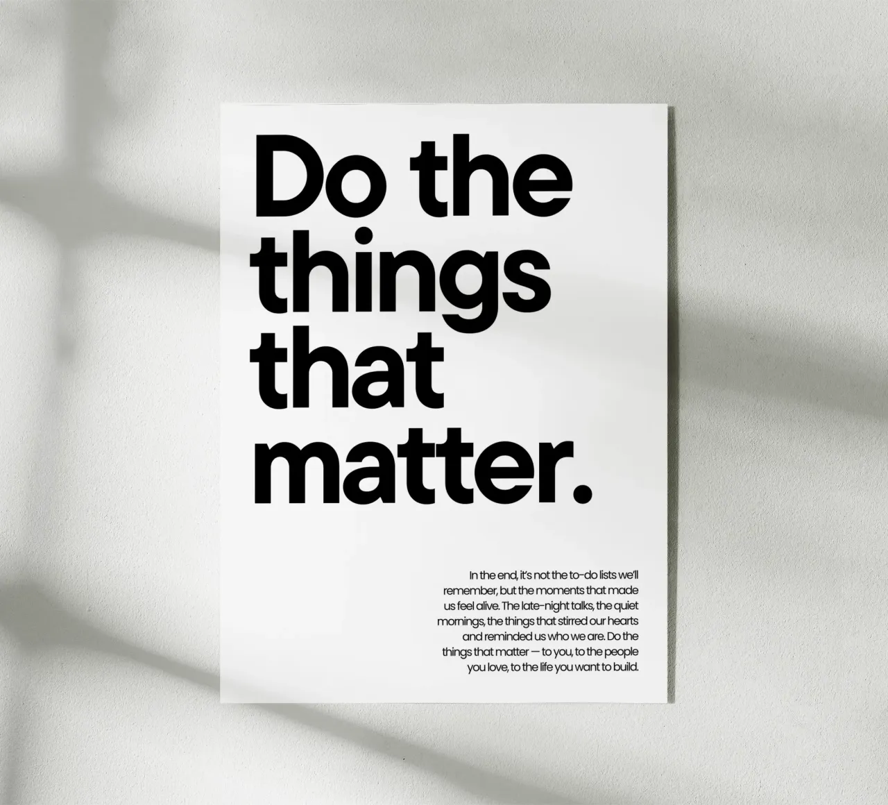 Do the things that matter metacrilato de NoordalLiving