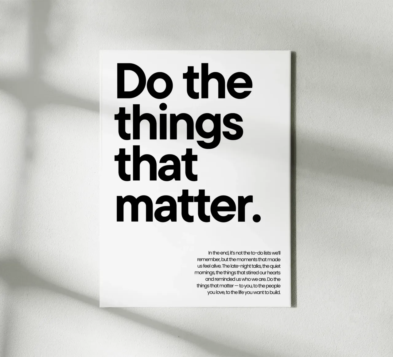 Do the things that matter tela da NoordalLiving