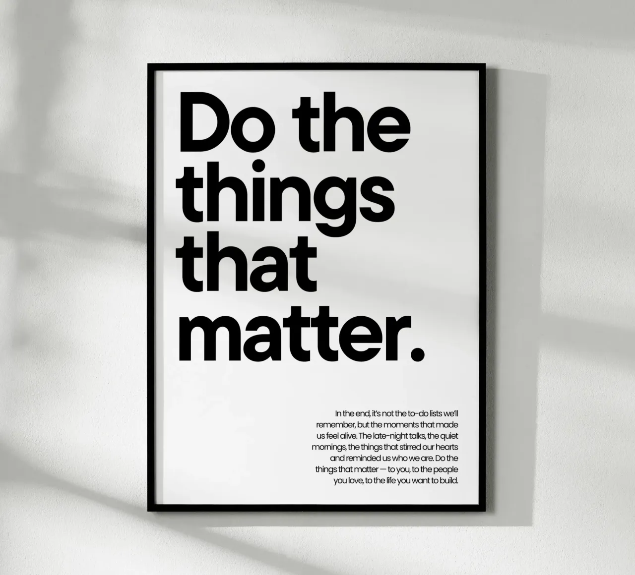 Do the things that matter poster da NoordalLiving