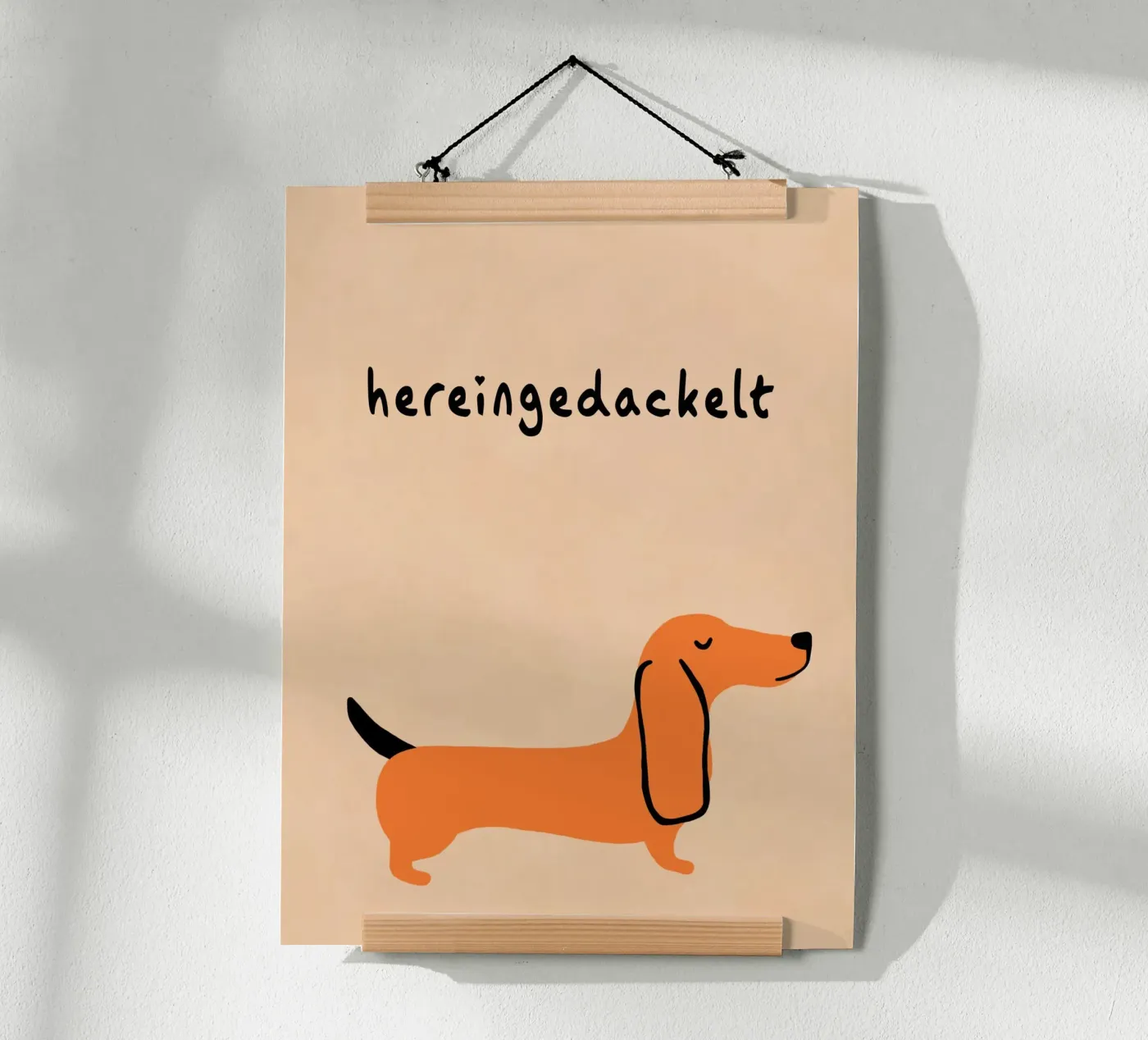 Hereingedackelt mit Humor Poster von Carina Pop & Pastell
