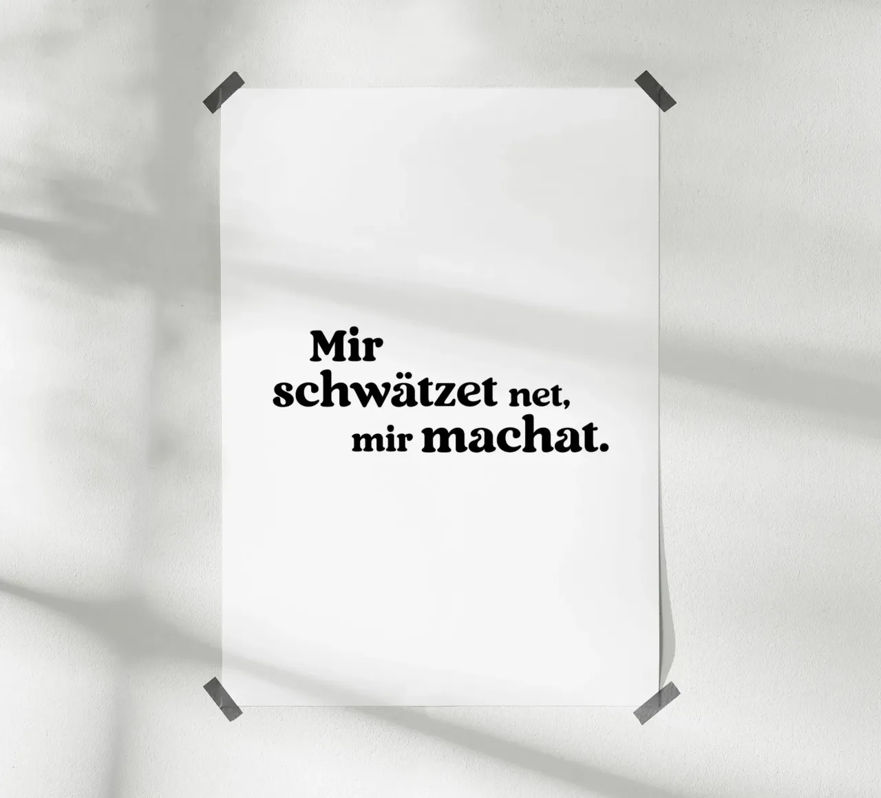 Mir schwätzed net mir machat poster da treechild