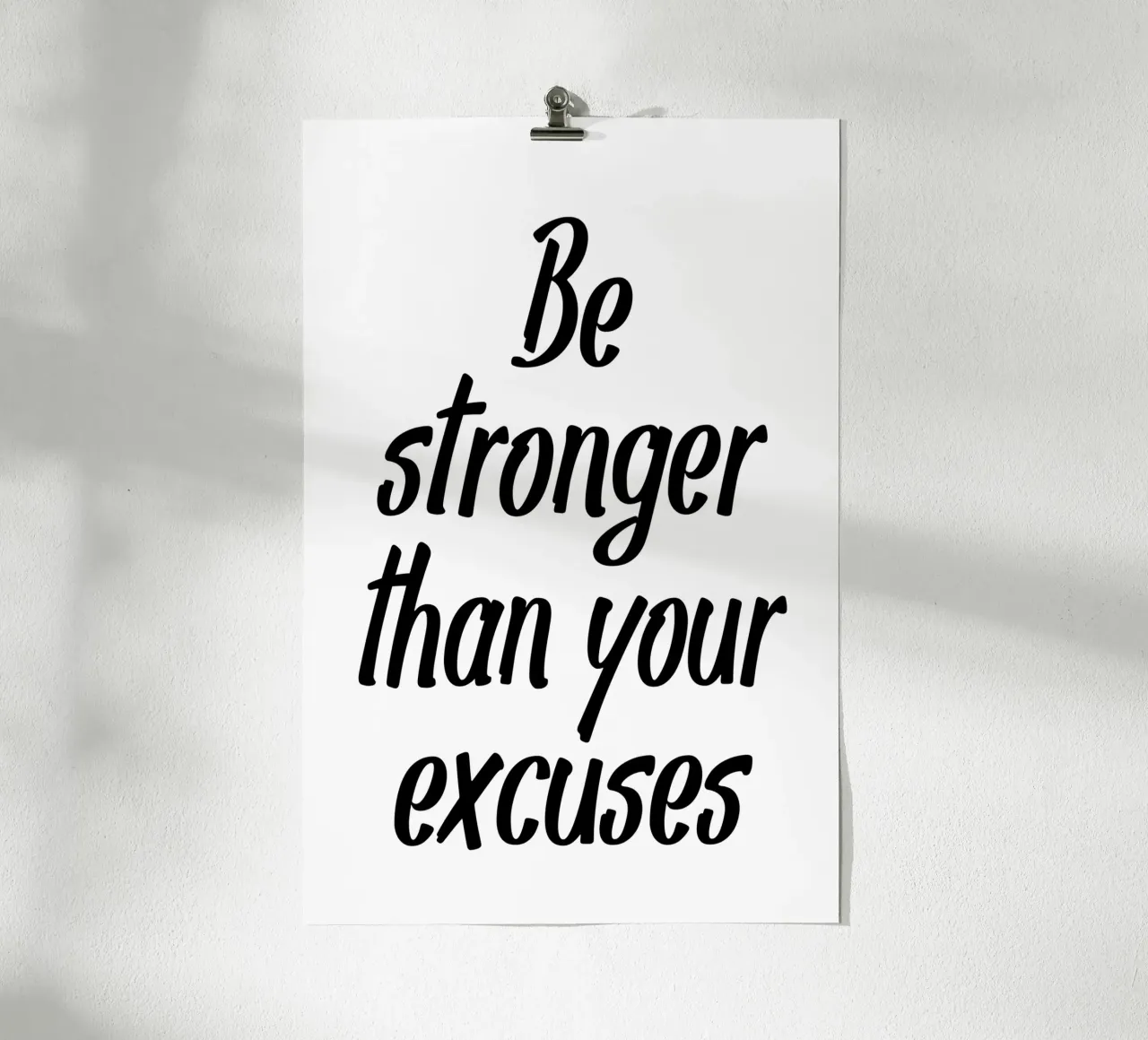 Siate più forti delle vostre scuse poster con telaio in alluminio da Shark Printables