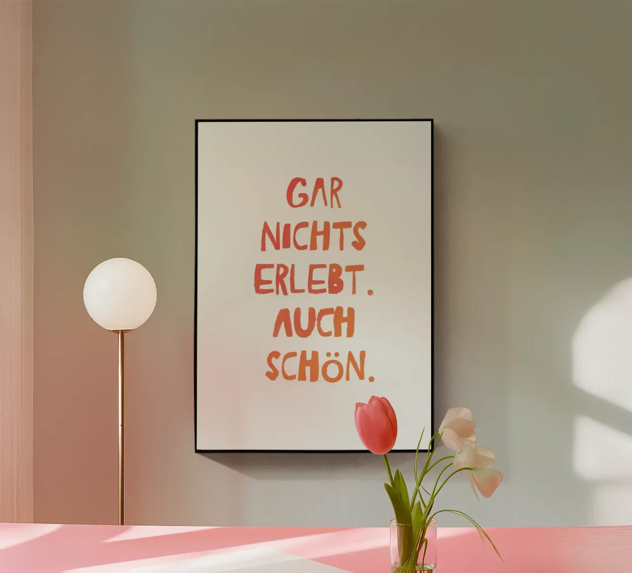 Gar Nichts Erlebt plexiglass da Attaboy Dsgn