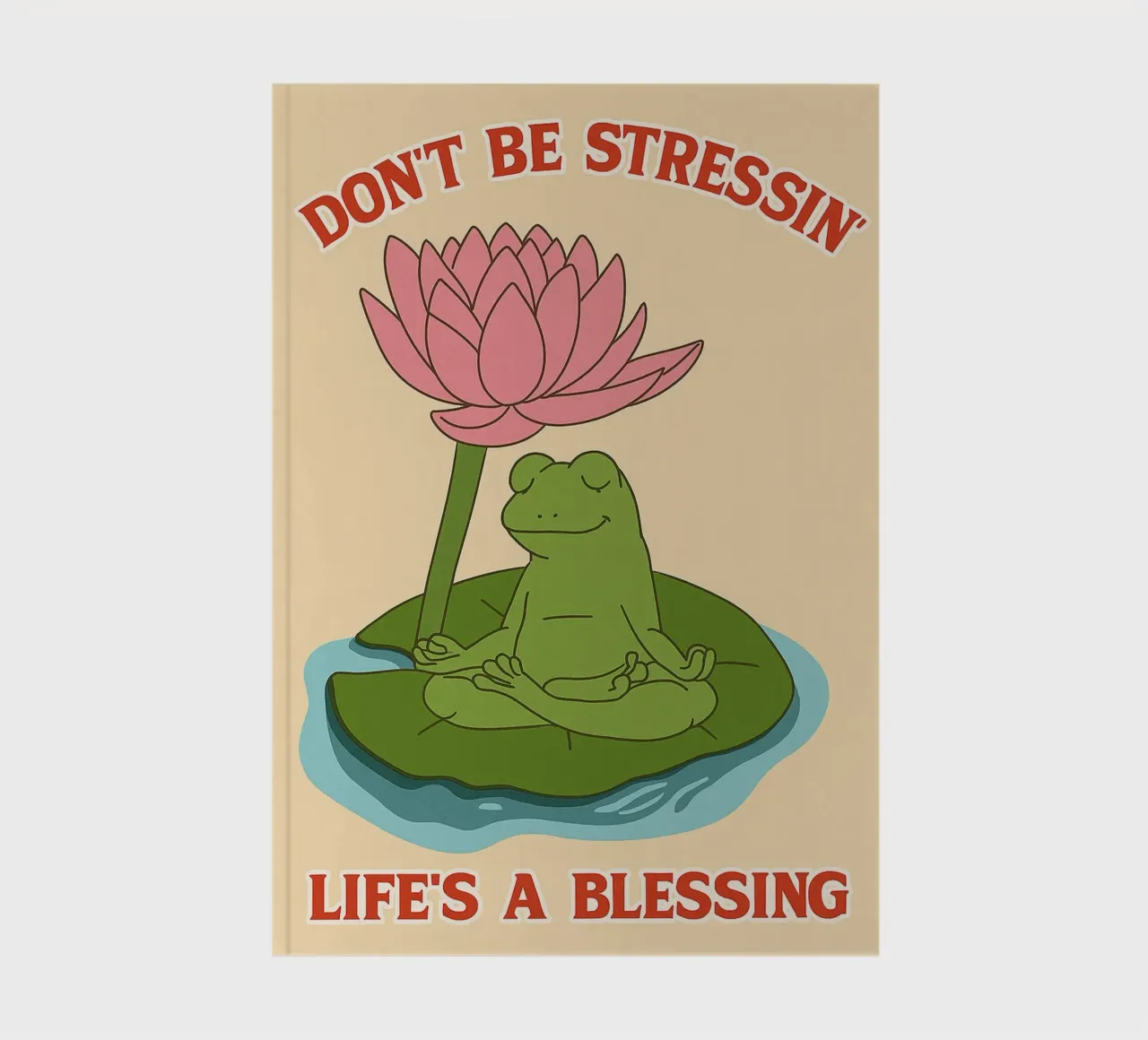 non essere stressato la vita è una benedizione diario da Botania