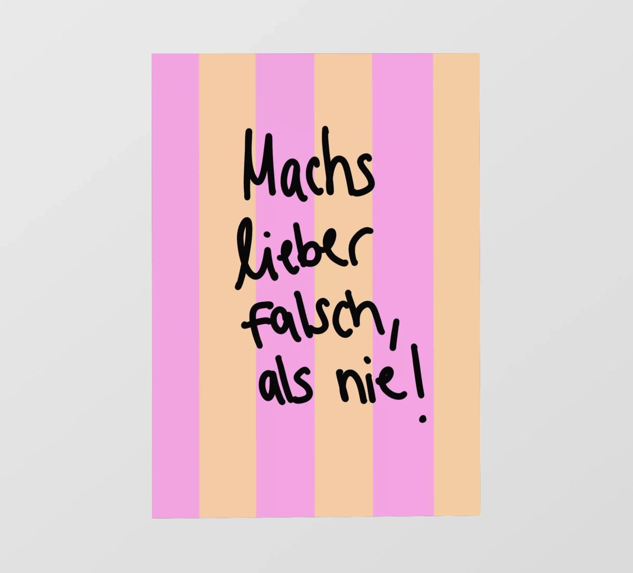 Machs lieber falsch als nie! telo in pvc da Hej Ibiza by Ute Arnold