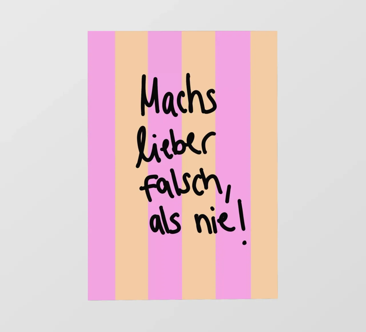 Machs lieber falsch als nie! telo in pvc da Hej Ibiza by Ute Arnold
