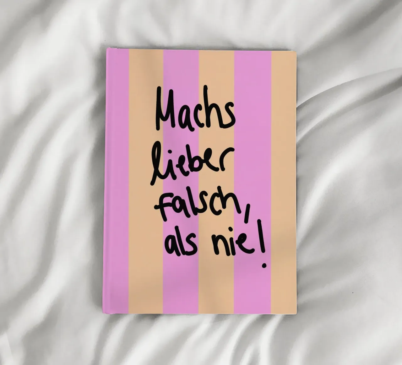Machs lieber falsch als nie! notebook by Hej Ibiza by Ute Arnold