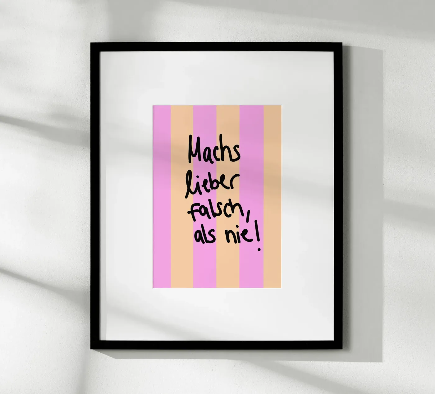 Machs lieber falsch als nie! poster de Hej Ibiza by Ute Arnold