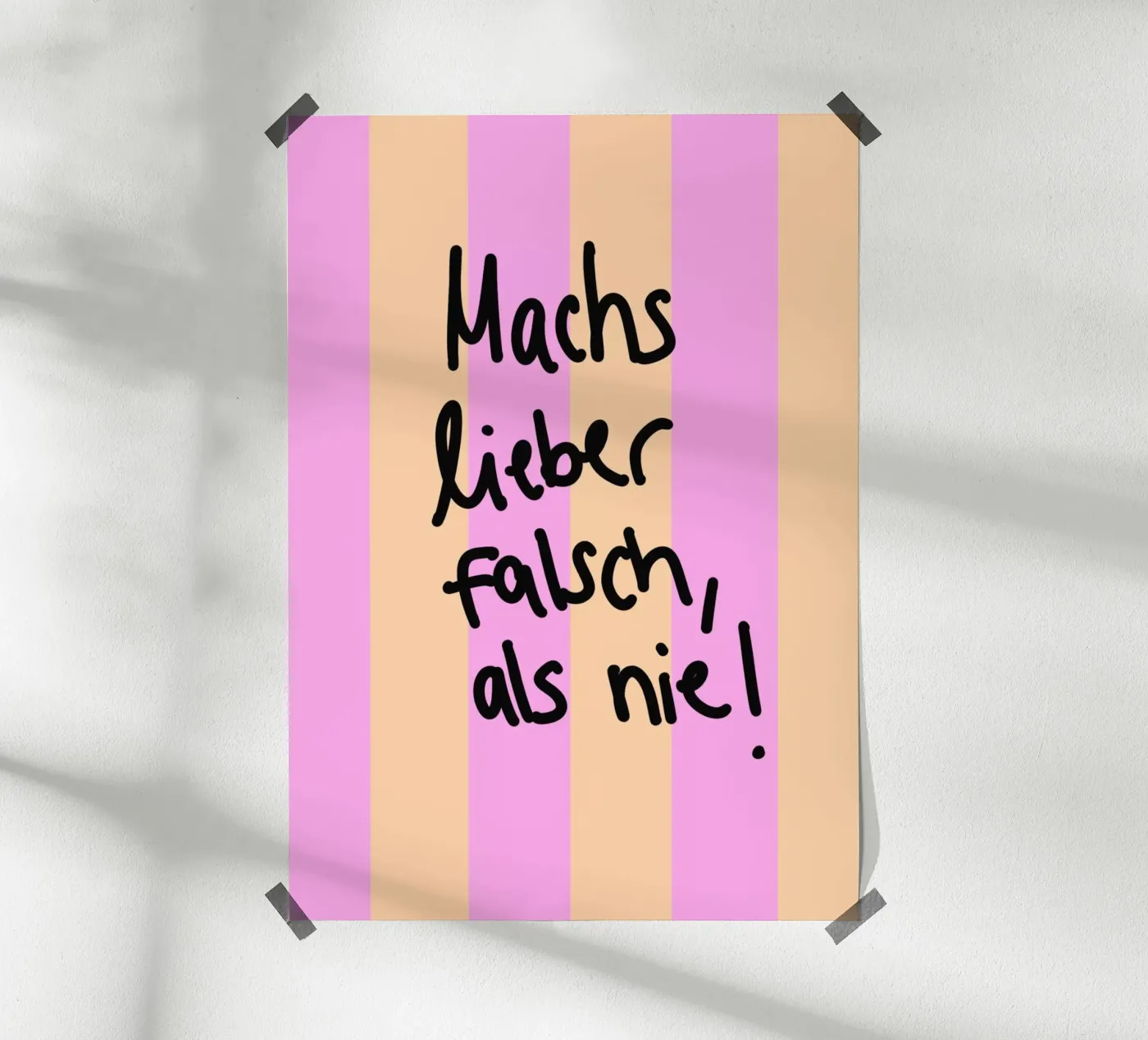 Machs lieber falsch als nie! poster de Hej Ibiza by Ute Arnold