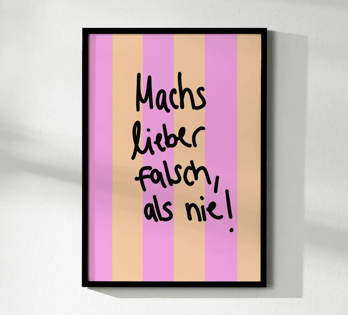 Machs lieber falsch als nie! poster de Hej Ibiza by Ute Arnold
