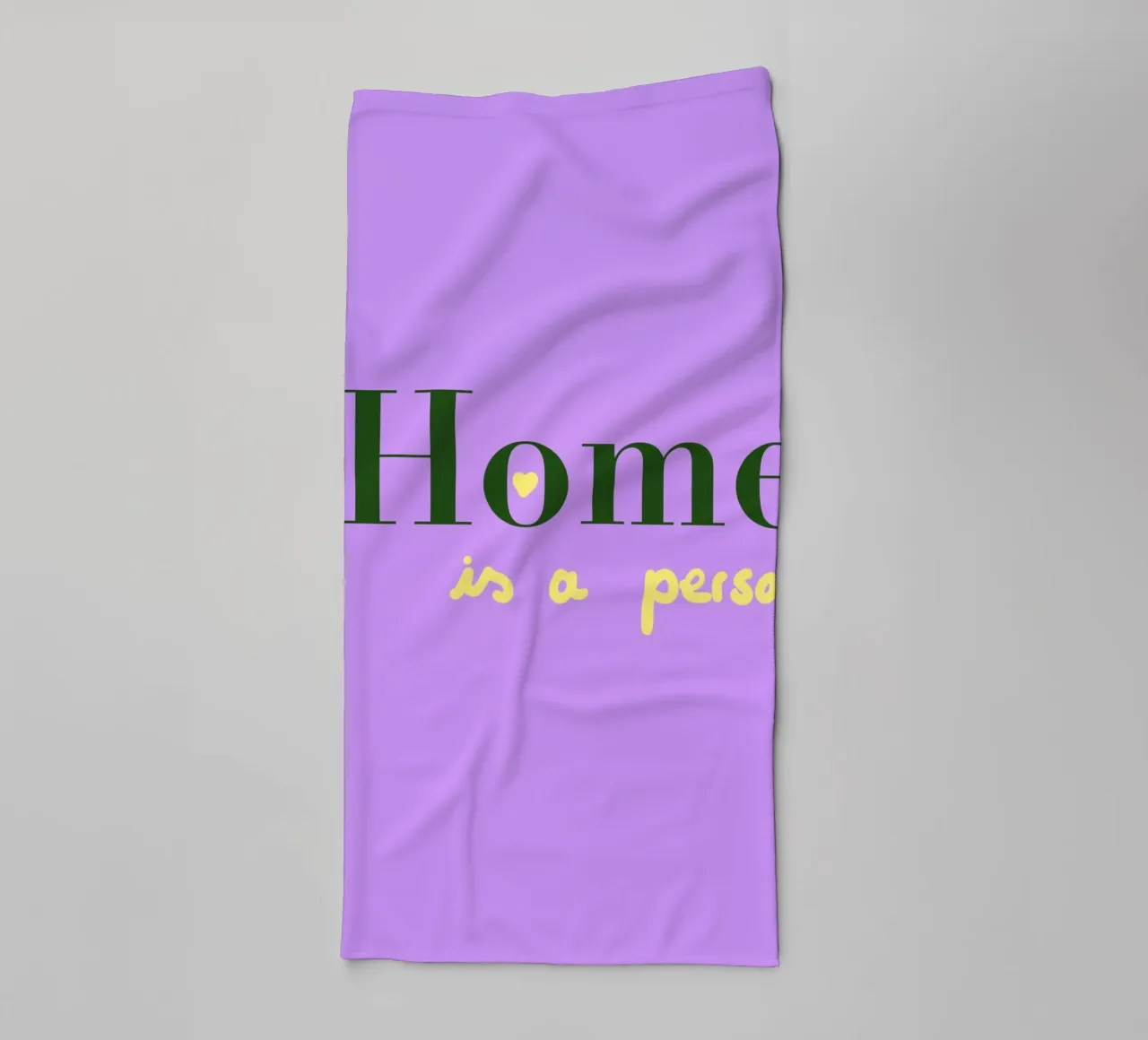 Home is a person towel by Hej Ibiza by Ute Arnold