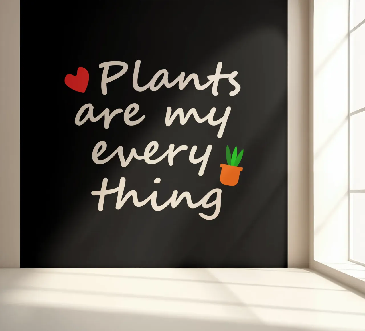 Plants are my everything photo wallpaper by mygreenvalue