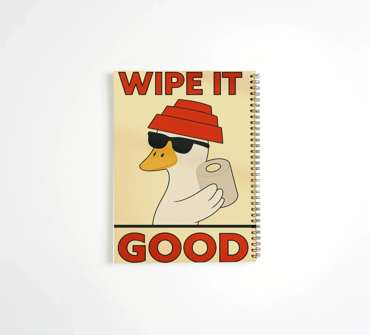 wipe it good funny duck spiral notebook by xandrax