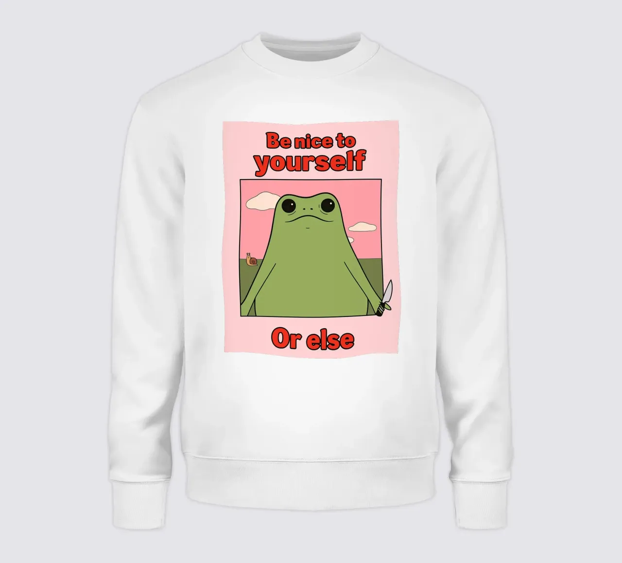 Sei nett zu dir selbst, sonst gibt es einen lustigen Frosch Sweatshirt von Toolee