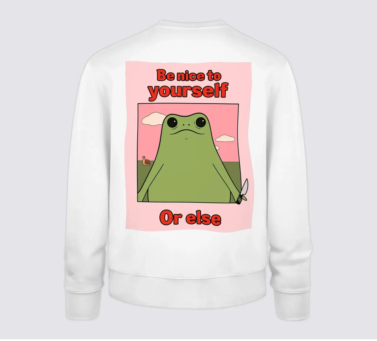 Sei nett zu dir selbst, sonst gibt es einen lustigen Frosch Sweatshirt von Toolee