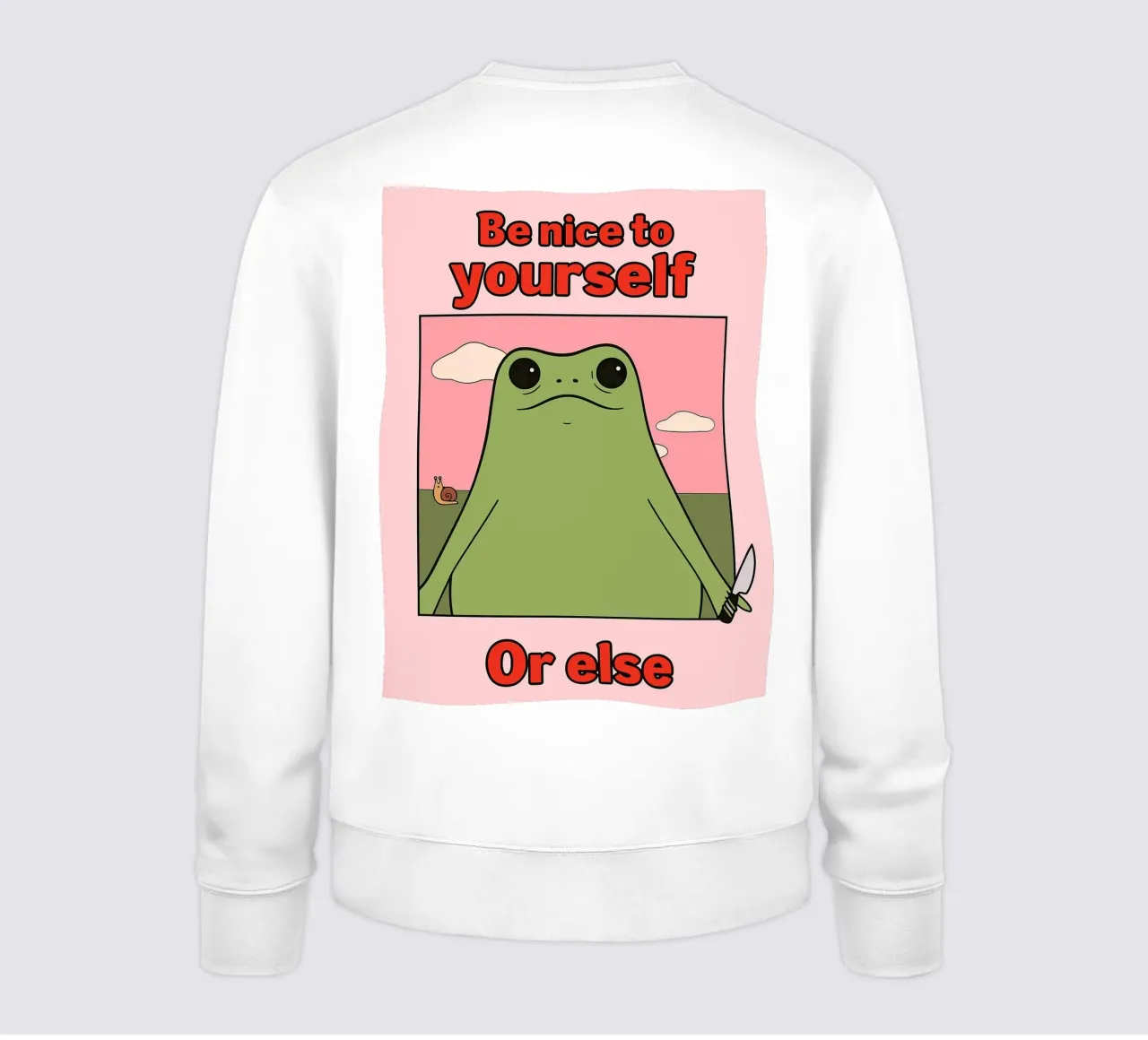 Sei nett zu dir selbst, sonst gibt es einen lustigen Frosch Sweatshirt von Toolee