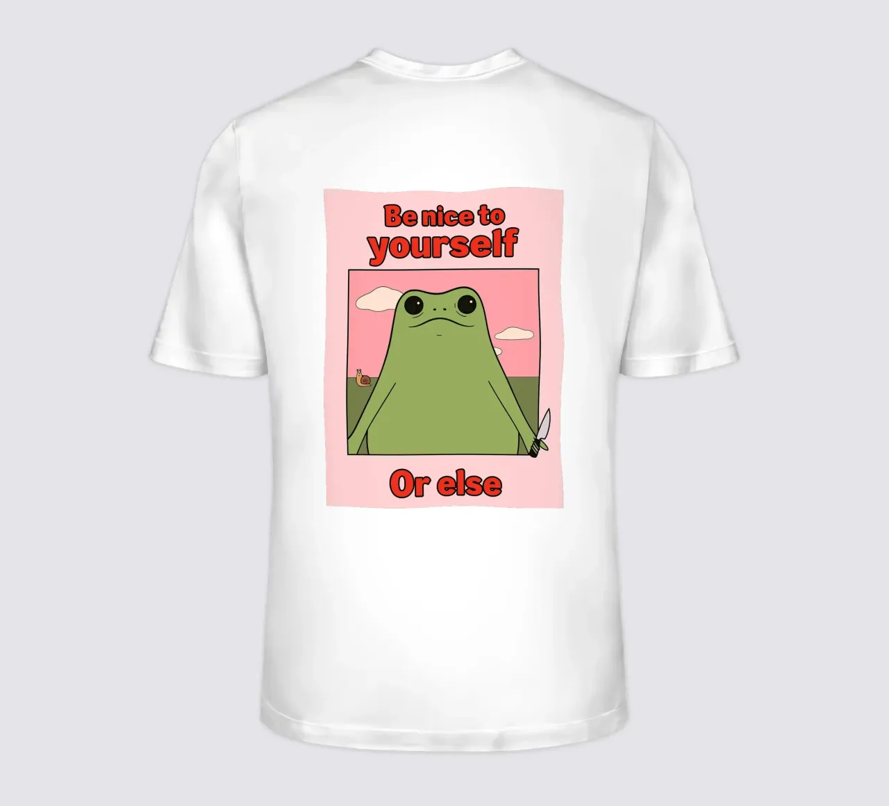 Sei nett zu dir selbst, sonst gibt es einen lustigen Frosch T-Shirt von Toolee