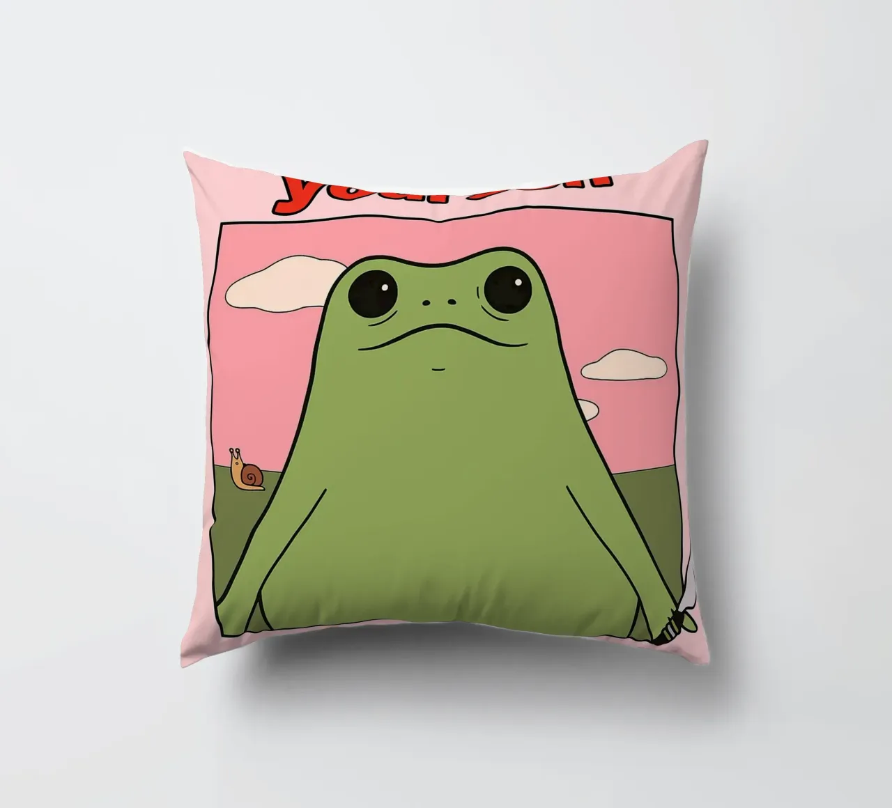 Sei nett zu dir selbst, sonst gibt es einen lustigen Frosch Kissen von Toolee