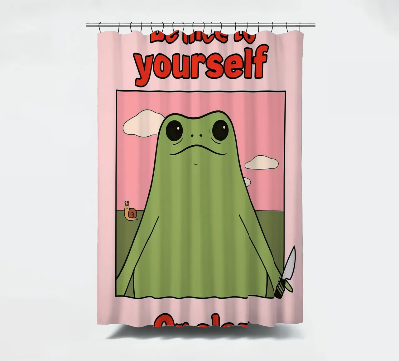 Sei nett zu dir selbst, sonst gibt es einen lustigen Frosch Duschvorhang von Toolee