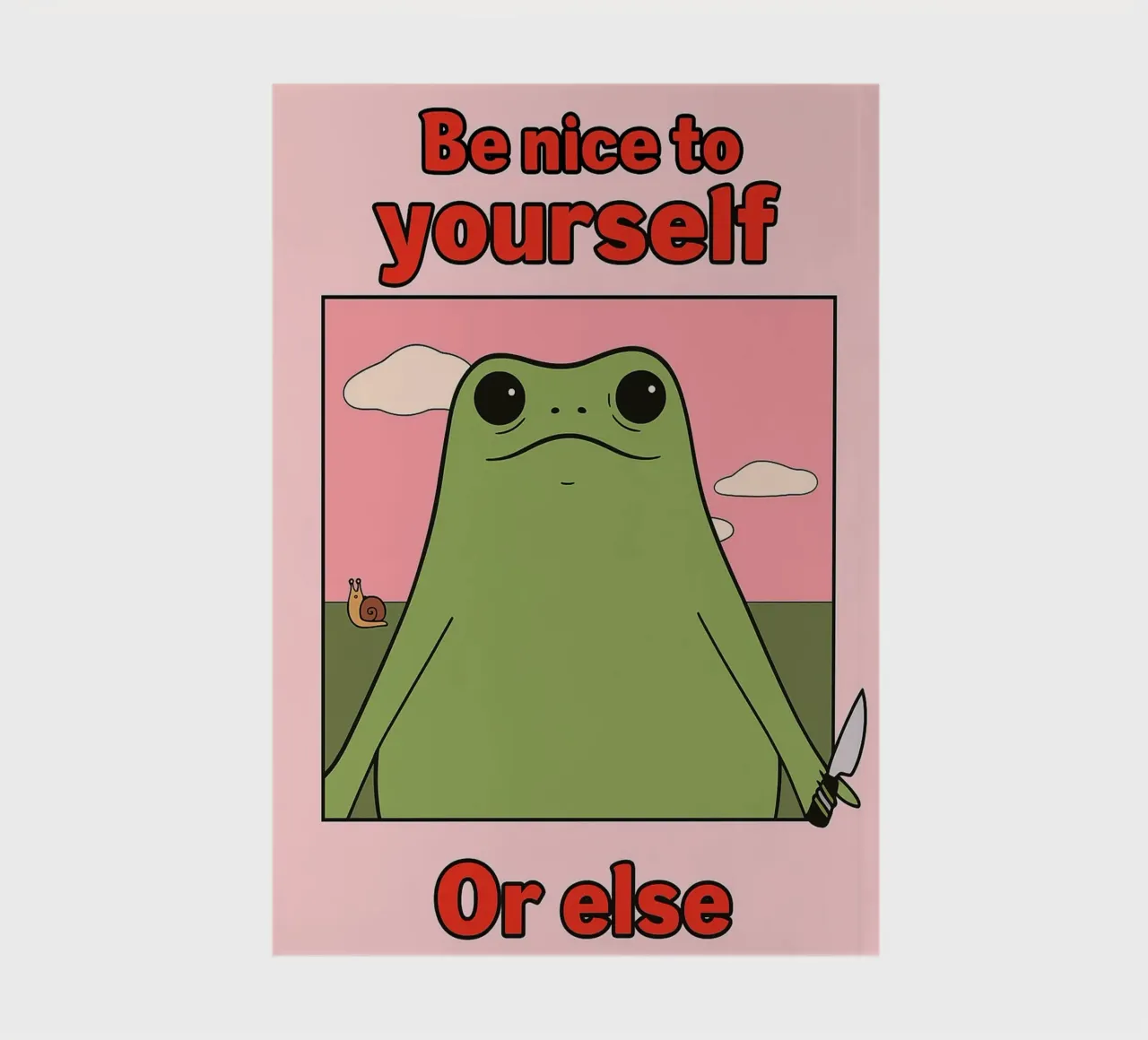 Soyez gentils avec vous-mêmes, sinon, c'est une drôle de grenouille. carnet de notes de Toolee