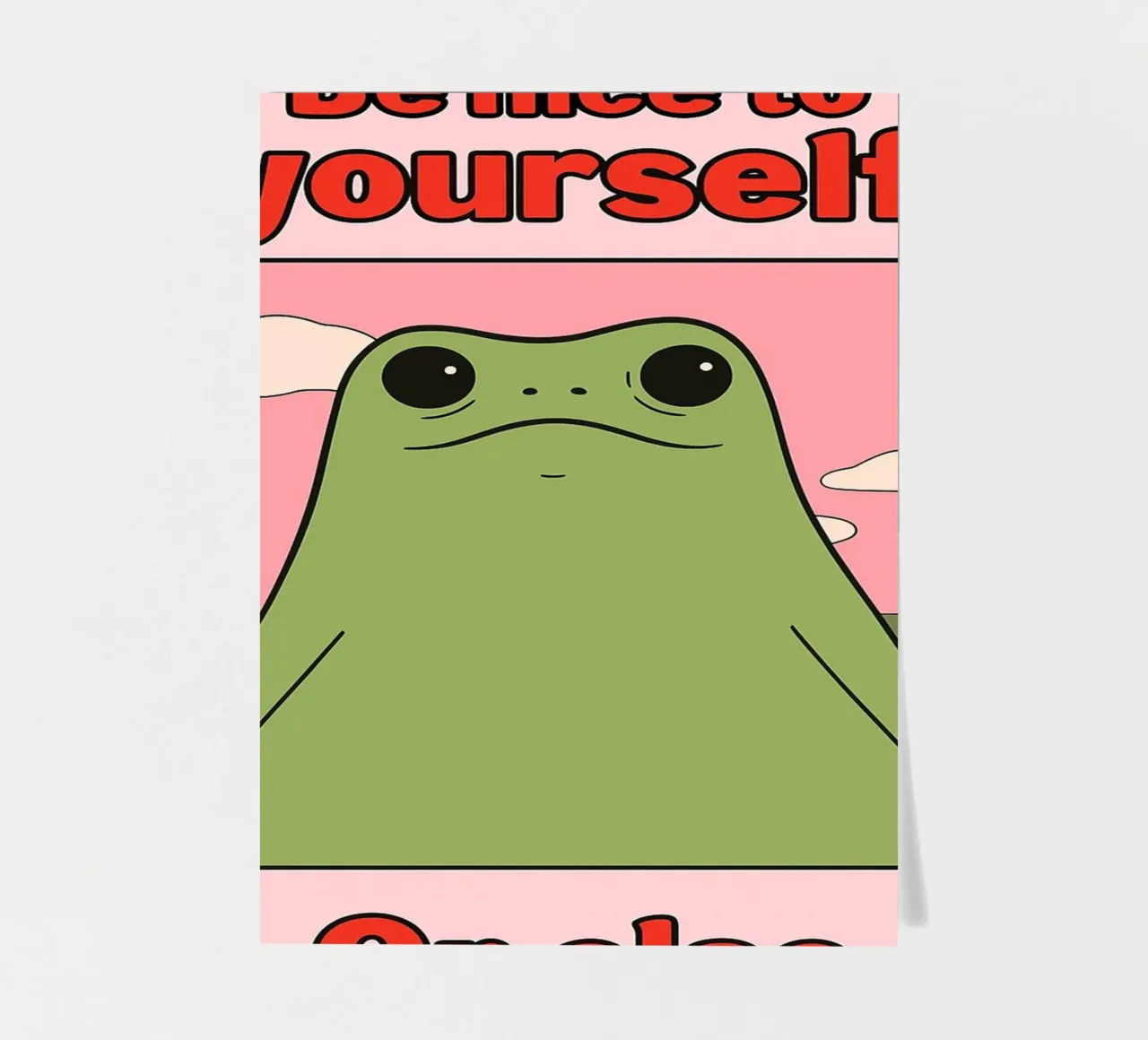 Sei nett zu dir selbst, sonst gibt es einen lustigen Frosch Stickerbogen von Toolee