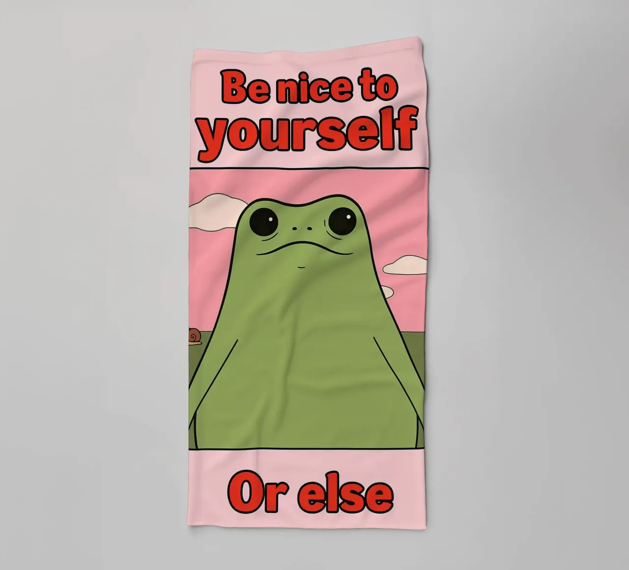 Sei nett zu dir selbst, sonst gibt es einen lustigen Frosch Handtuch von Toolee