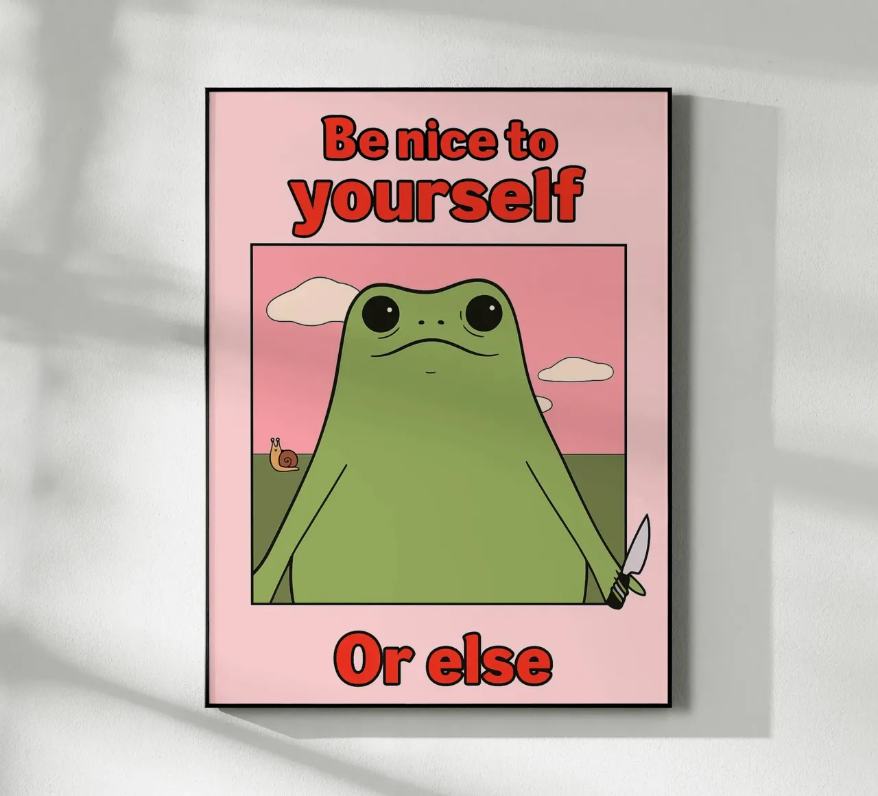 Sei nett zu dir selbst, sonst gibt es einen lustigen Frosch Acryl-Glas von Toolee