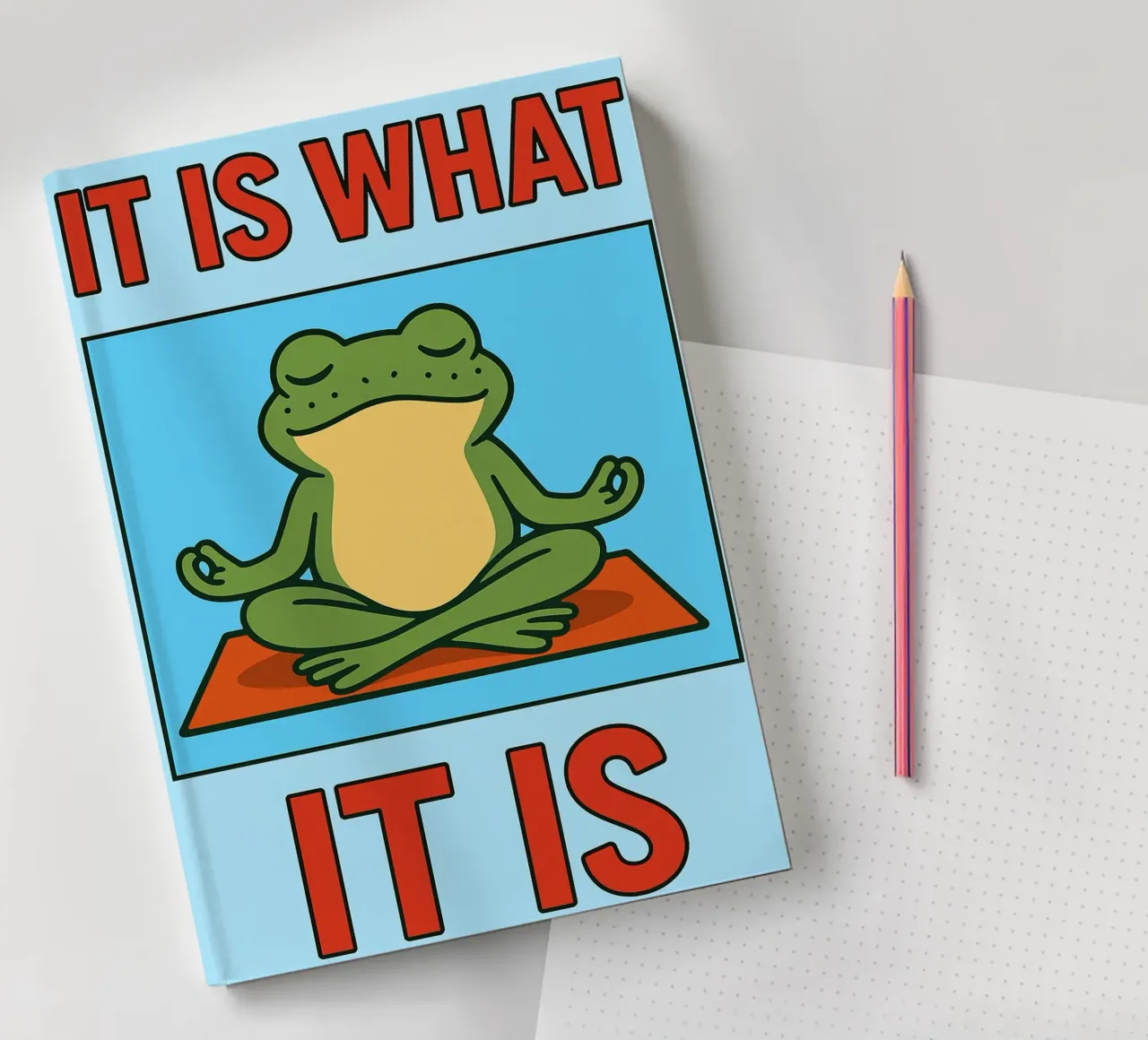 it is whaat it is funny frog notebook by Toolee