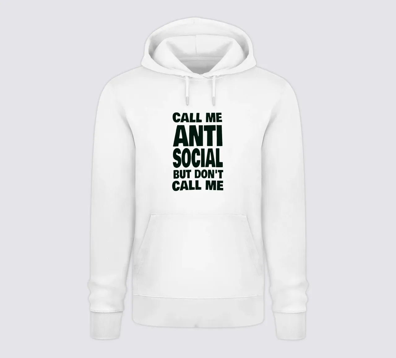 Call Me Antisocial But Don’t Call Me Hoodie von Jonas Loose