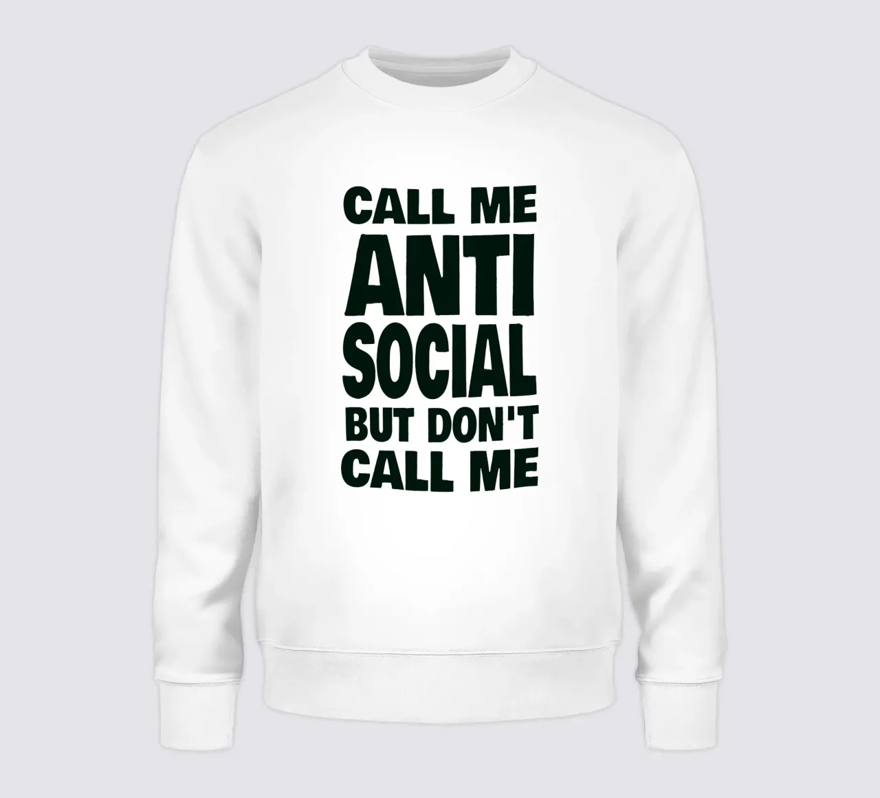 Call Me Antisocial But Don’t Call Me felpa da Jonas Loose