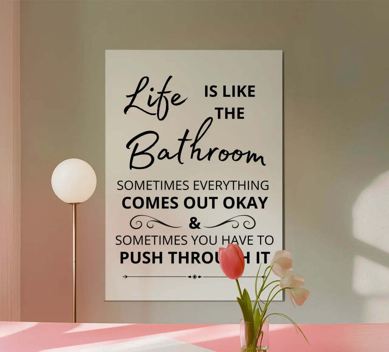 Life is like the bathroom text art alluminio dibond da vintageshop