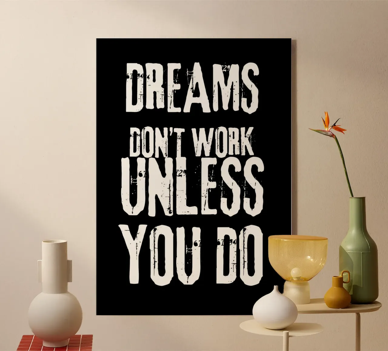 dreams don't work unless you do plexiglass da vintageshop