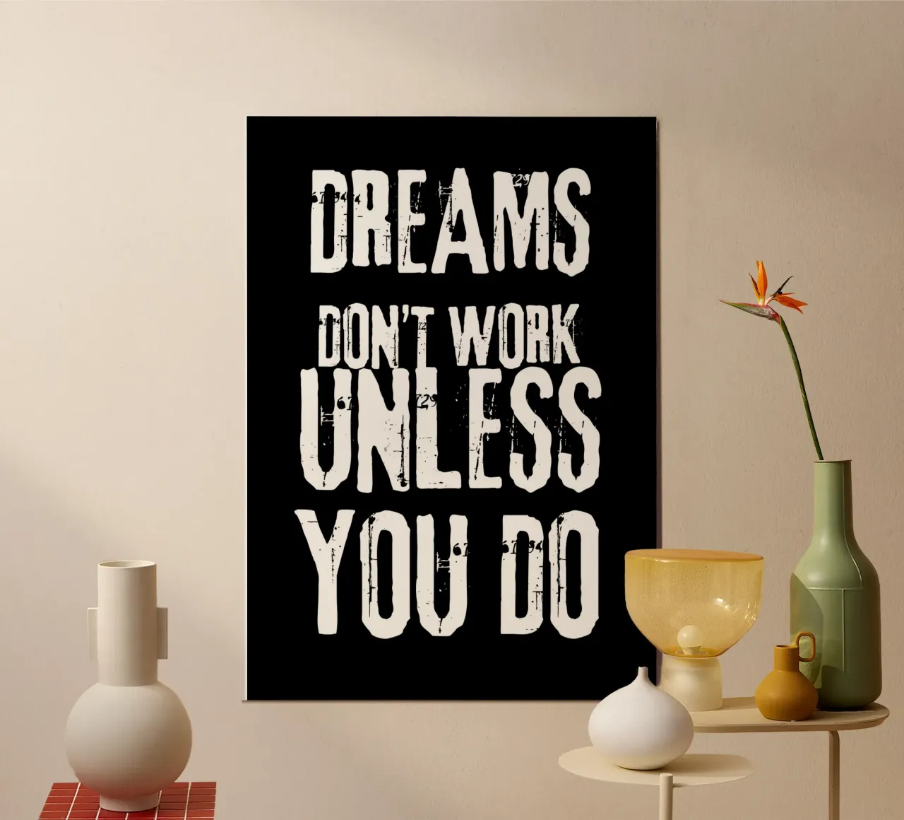 dreams don't work unless you do pannello forex da vintageshop