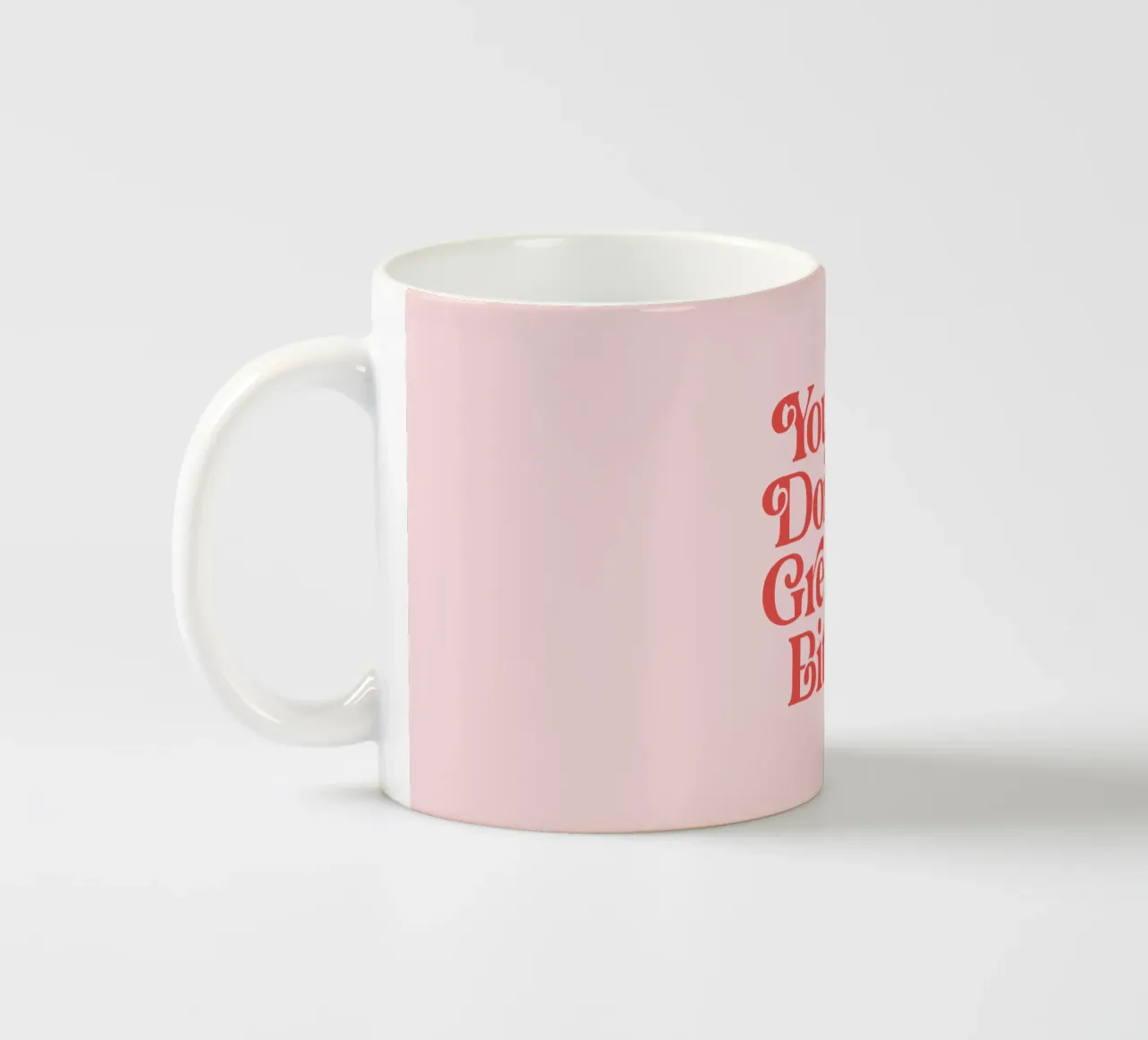 You're Doing Great Bitch tazza in ceramica da THE MOTIVATED TYPE