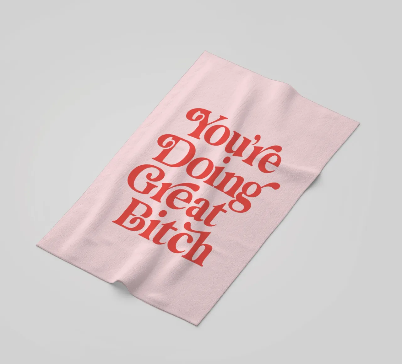 You're Doing Great Bitch telo mare da THE MOTIVATED TYPE