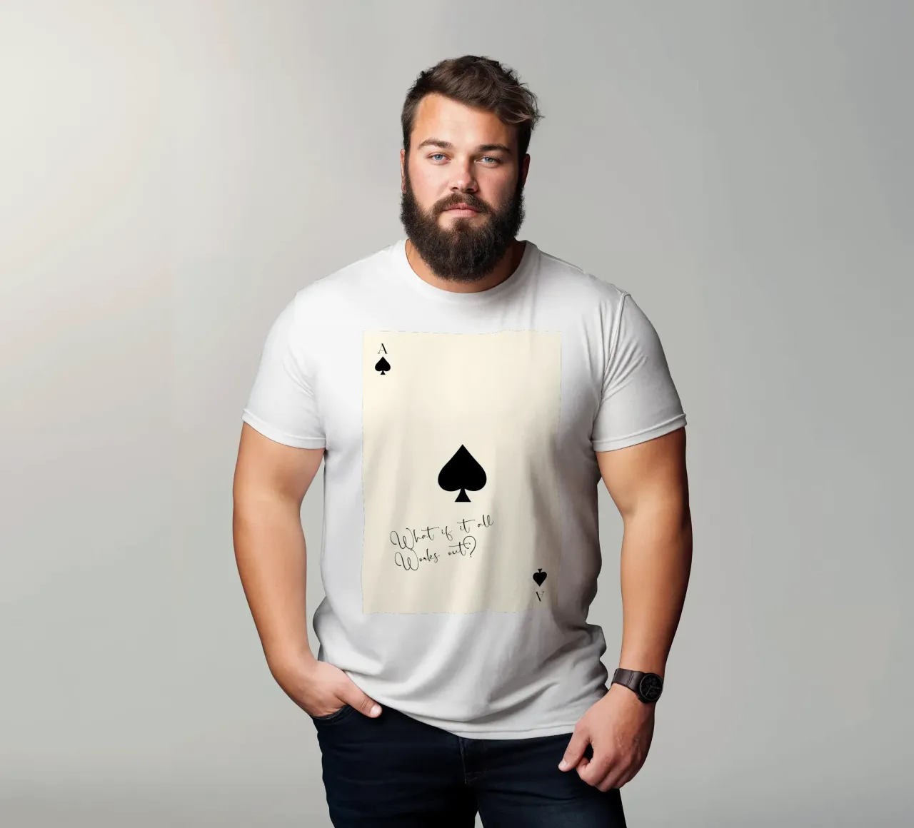 What If It All Works Out T-Shirt von Attaboy Dsgn